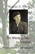 The Winding Path to Freedom: A memoir of life in the Ukrainian Underground