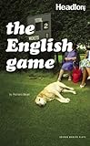 The English game