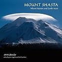 Mount Shasta 2010 Wall Calendar: Where Heaven & Earth Meet