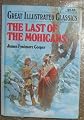 The Last of the Mohicans (Great Illustrated Classics)