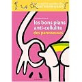 Les Bons Plans anti-cellulite des paresseuses