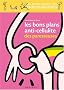 Les Bons Plans anti-cellulite des paresseuses
