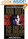 The End Of The Dream The Golden Boy Who Never Grew Up : Ann Rules Crime Files Volume 5