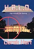 H.A.L.O: High Altitude Low Opening