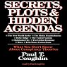 Secrets, Plots, and Hidden Agendas: What You Don't Know about Conspiracy Theories