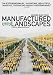 Manufactured Landscapes
