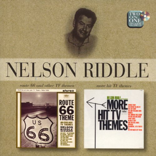 Nelson Riddle - Route 66 & Other Tv Themes / More Hit Tv Themes - Zortam Music