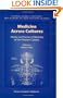 Medicine Across Cultures: History and Practice of Medicine in Non-Western Cultures (Science Across Cultures: The History of Non-Western Science)