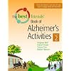 The Best Friends Book of Alzheimer's Activities, Volume Two