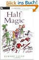 Half Magic (Edward Eager's Tales of Magic)