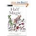 Half Magic (Edward Eager's Tales of Magic)