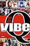 VIBE Q, THE: Raw & Uncut