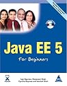 Java EE 5 for Beginners, 2nd Edition (Book/CD-Rom)