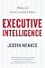 Executive Intelligence: What All Great Leaders Have width=