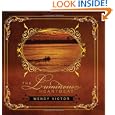 The Luminous Heartbeat by Wendy Victor