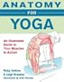 Anatomy for Yoga: An Illustrated Guide to Your Muscles in Action