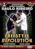 Saulo Ribeiro - Freestyle Revolution, Brazilian Jiu-Jitsu For Submission