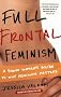 Full Frontal Feminism