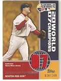 2008 Topps World Champions Relics #WCR8 Jonathan Papelbon - Boston Red Sox (Piece of Authentic Game Worn Jersey - Serial #d to 100) Baseeball Card in Protective Screw Down Display Case