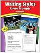 Quality value Writing Styles Photo Prompts Gr 6 & By Edupress