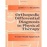 differential diagnosis for the orthopedic physical therapist
