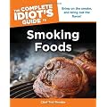 The Complete Idiot's Guide to Smoking Foods