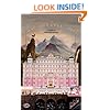 The Grand Budapest Hotel: The Illustrated Screenplay (Opus Screenplay)