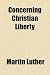 Concerning Christian Liberty