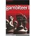 Gambiteer I: A hard-hitting chess opening repertoire for White (Everyman Chess)