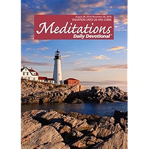 Meditations Daily Devotional: August 28, 2016 - November 26, 2016