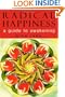 Radical Happiness: A Guide To Awakening