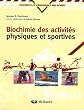 Biochimie des activit�s physiques et sportives