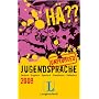 Langenscheidt H�?? Jugendsprache unplugged 2009: Deutsch - Englisch - Spanisch - Franz�sisch - Italienisch