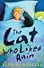 The Cat Who Liked Rain