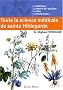 Toute la science m�dicale de sainte Hildegarde