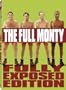 The Full Monty - Fully Exposed Edition