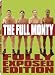 The Full Monty - Fully Exposed Edition