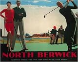 North Berwick (Golf) - Artist: Andrew Johnson - Art Print Poster Size: 30.00 by 24.00 inches