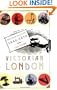 Victorian London: The Tale of a City 1840--1870