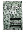 Futures 101: An Introduction To Commodity Trading.