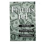 Futures 101An Introduction To Commodity Trading.