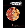 Anatomy and Pathology: The World's Best Anatomical Charts (The World's Best Anatomical Chart Series)