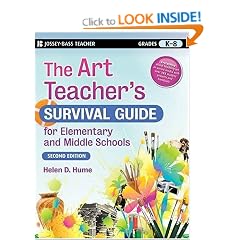 The Art Teacher's Survival Guide for Elementary and Middle Schools