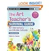 The Art Teacher's Survival Guide for Elementary and Middle Schools