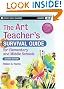 The Art Teacher's Survival Guide for Elementary and Middle Schools (J-B Ed: Survival Guides)