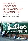 Access to justice for disadvantaged communities