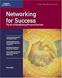 Review Course Technology Inc  / Networking for Success: The Art of Establishing Personal Contacts (Crisp Fifty-Minute Books) (Crisp Fifty-Minute Books (Paperback))