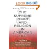 The Supreme Court and Religion in American Life, Vol. 2: From "Higher Law" to "Sectarian Scruples" (New Forum Books)
