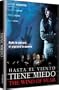 Hasta El Viento Tiene Miedo ( The Wind of Fear)