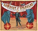 Sawdust and Spangles: The Amazing Life of W.C. Coup